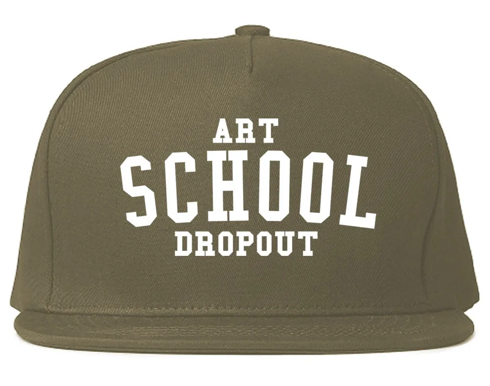 Art School Dropout College Fashion High Snapback Hat